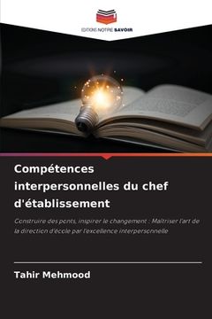 portada Compétences interpersonnelles du chef d'établissement (in French)