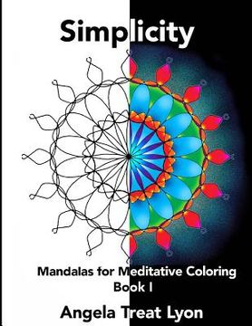 portada Simplicity: Mandalas for Meditative Coloring: Book I (en Inglés)