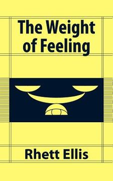 portada the weight of feeling (en Inglés)