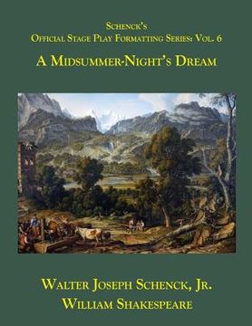 portada Schenck's Official Stage Play Formatting Series: : A Midsummer's Night's Dream (en Inglés)