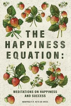 portada The Happiness Equation: Meditations on Happiness (en Inglés)
