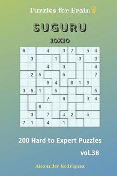 portada Puzzles for Brain - Suguru 200 Hard to Expert Puzzles 10x10 vol.38 (in English)