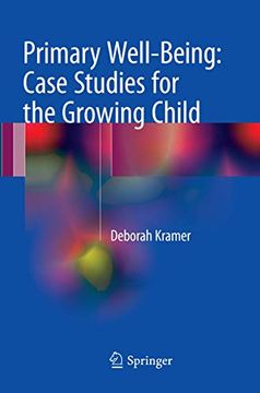 portada Primary Well-Being: Case Studies for the Growing Child (en Inglés)