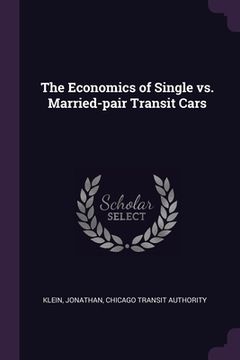 portada The Economics of Single vs. Married-pair Transit Cars (en Inglés)