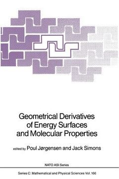 portada Geometrical Derivatives of Energy Surfaces and Molecular Properties