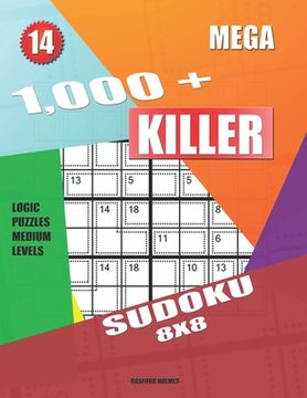 portada 1,000 + Mega sudoku killer 8x8: Logic puzzles medium levels (en Inglés)