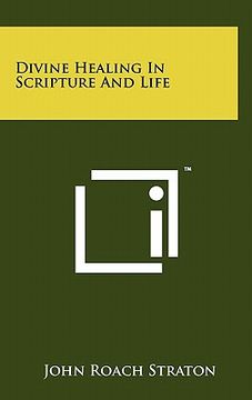 portada divine healing in scripture and life (in English)