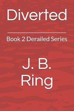 portada Diverted: Book 2 Derailed Series (en Inglés)