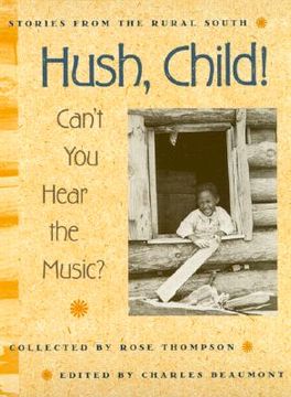 portada hush, child! can't you hear the music?