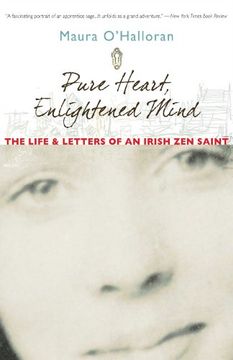 portada Pure Heart, Enlightened Mind: The Life and Letters of an Irish zen Saint (en Inglés)