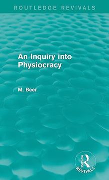 portada An Inquiry Into Physiocracy (Routledge Revivals)