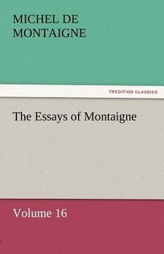 portada the essays of montaigne - volume 16