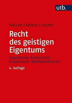 portada Recht des Geistigen Eigentums: Rechtsschutz, Urheberrecht, Wettbewerbsrecht (in German)