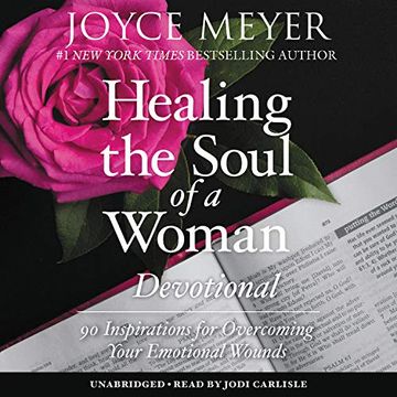 portada Healing the Soul of a Woman Devotional: 90 Inspirations for Overcoming Your Emotional Wounds () (en Inglés)