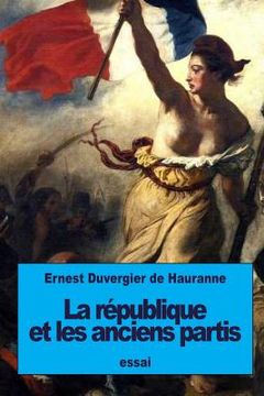 portada La république et les anciens partis (in French)