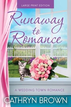 portada Runaway to Romance: Large Print (in English)