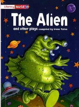 portada Literacy World Fiction Stage 2 The Alien and Other Plays (LITERACY WORLD NEW EDITION)