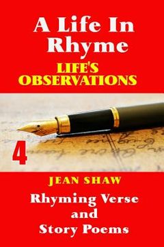 portada A Life In Rhyme - Life's Observations: Rhyming Verse and Story Poems (en Inglés)