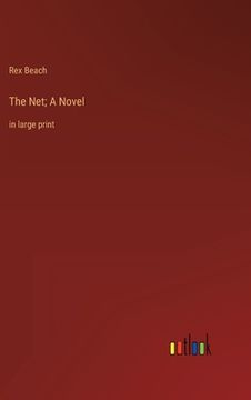 portada The Net; A Novel: in large print