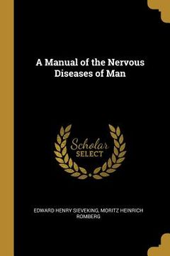 portada A Manual of the Nervous Diseases of Man