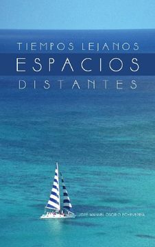 portada Tiempos Lejanos, Espacios Distantes (in Spanish)