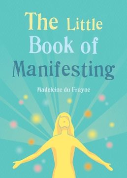 portada The Little Book of Manifesting (in English)