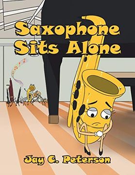 portada Saxophone Sits Alone (en Inglés)