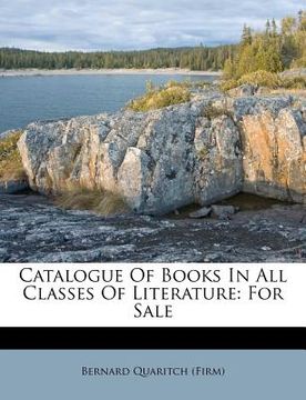 portada catalogue of books in all classes of literature: for sale (en Inglés)