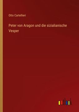 portada Peter von Aragon und die sizialianische Vesper 
