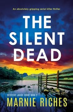 portada The Silent Dead: An absolutely gripping serial killer thriller (en Inglés)