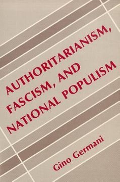 portada authoritarianism, fascism, and national populism
