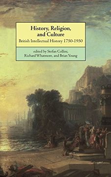 portada History, Religion, and Culture Hardback: British Intellectual History 1750-1950 (in English)