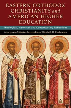portada Eastern Orthodox Christianity and American Higher Education: Theological, Historical, and Contemporary Reflections (en Inglés)