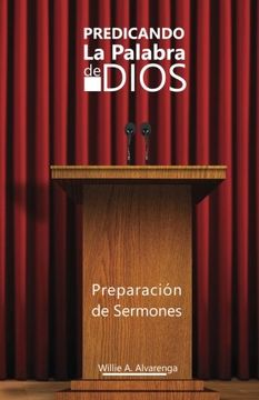 portada Predicando La Palabra de Dios: Preparacón de Sermones (Spanish Edition)