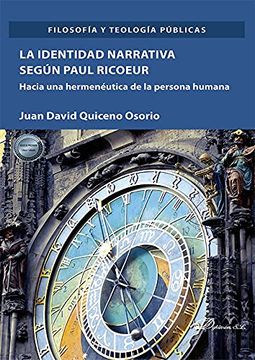 portada La Identidad Narrativa Según Paul Ricoeur: Hacia una Hermenéutica de la Persona Humana (in Spanish)