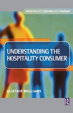 portada Understanding the Hospitality Consumer (en Inglés)