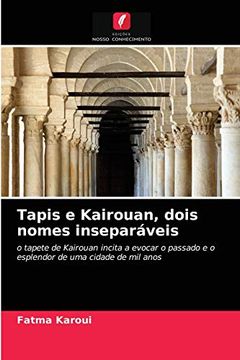 portada Tapis e Kairouan, Dois Nomes Inseparáveis (in Portuguese)
