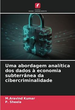 portada Uma Abordagem Analítica dos Dados à Economia Subterrânea da Cibercriminalidade