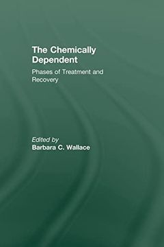 portada Chemically Dependent: Phases of Treatment and Recovery