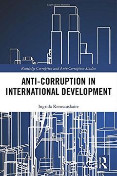 portada Anti-Corruption in International Development (Routledge Corruption and Anti-Corruption Studies) (en Inglés)