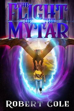 portada The Flight of the Mytar: The Mytar series (en Inglés)
