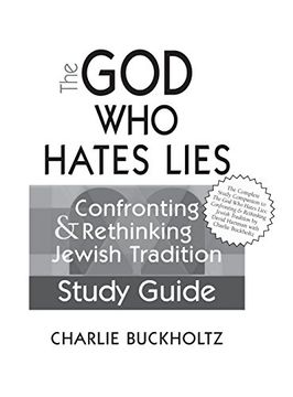 portada The god who Hates Lies (Study Guide): Confronting & Rethinking Jewish Tradition Study Guide (en Inglés)
