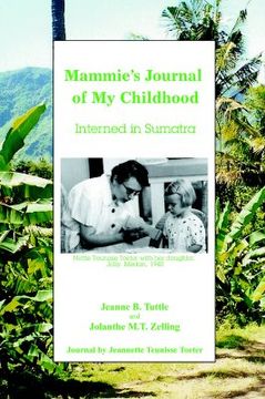 portada mammie's journal of my childhood: interned in sumatra (en Inglés)