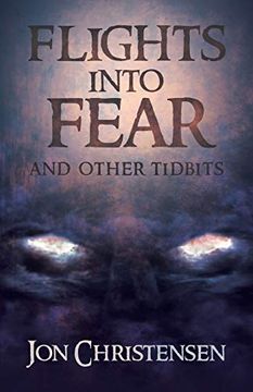 portada Flights Into Fear: And Other Tidbits (en Inglés)