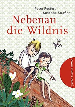portada Nebenan die Wildnis (Tulipan Kleiner Roman) (en Alemán)