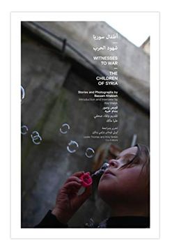 portada Witnesses to War: The Children of Syria (en Inglés)