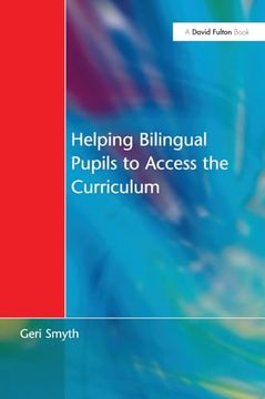 portada Helping Bilingual Pupils to Access the Curriculum (in English)