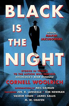 portada Black is the Night: Stories Inspired by Cornell Woolrich (en Inglés)