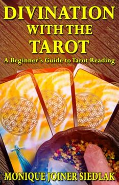 portada Divination with the Tarot: A Beginner's Guide to Tarot Reading (en Inglés)