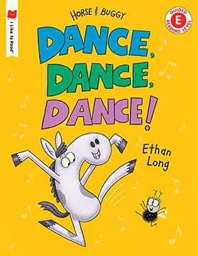 portada Dance, Dance, Dance! A Horse and Buggy Tale (i Like to Read Level e) (en Inglés)